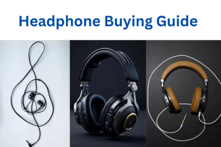 Headphone Buying Guide