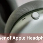 Power of Apple Headphones